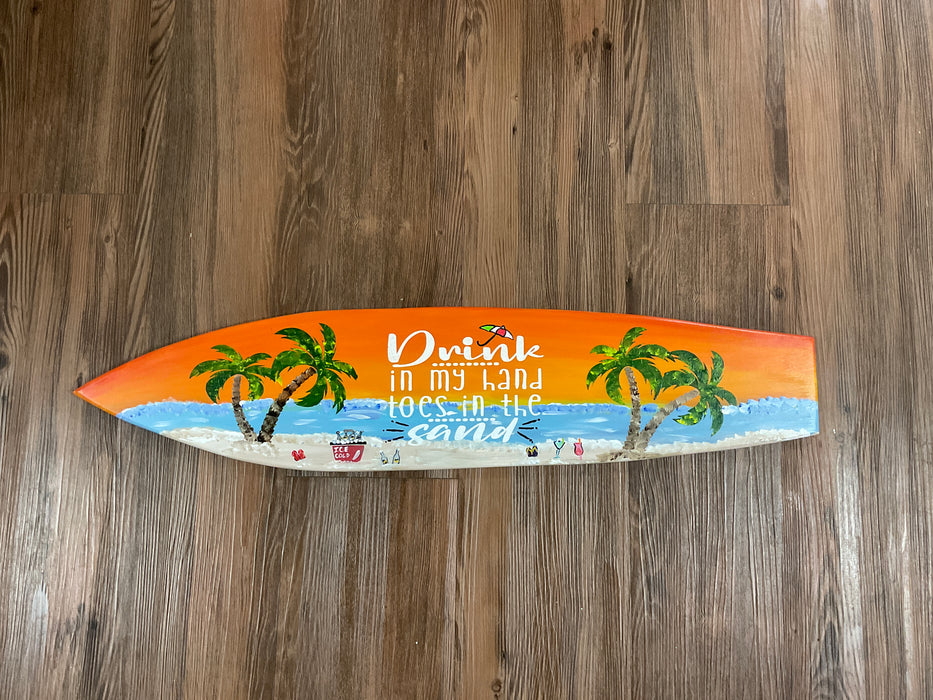Surfboard sign - Drink in my Hand