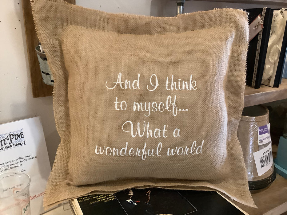 Burlap pillow - Wonderful world
