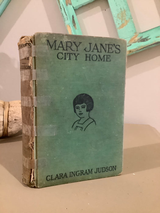 Vintage book- Mary Janes City Home 1920