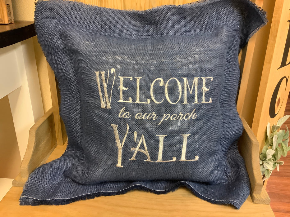 Burlap pillow - welcome to our porch