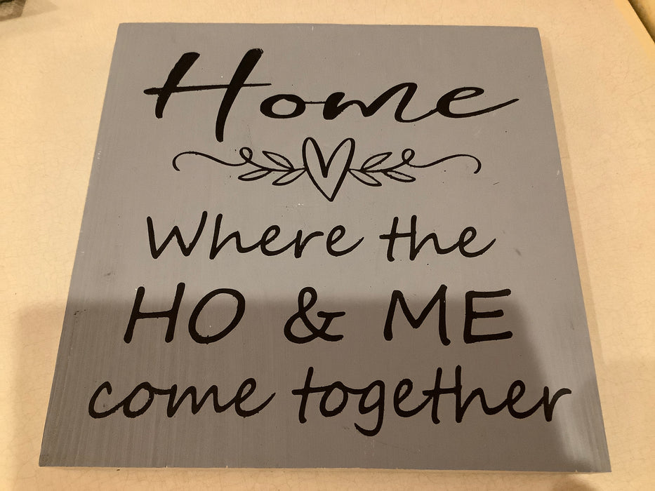 Funny wood sign - Home