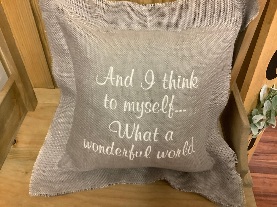 Burlap pillow - Wonderful world