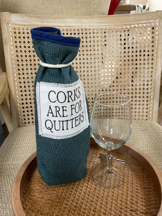 Wine Bag - Corks are for Quitters