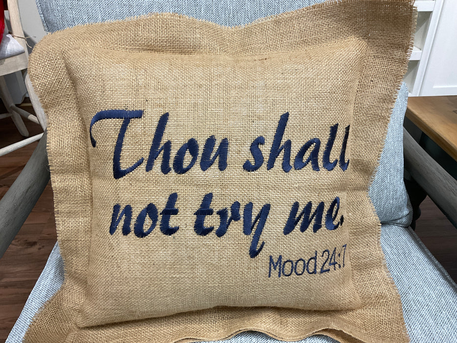 Burlap pillow - Thou shall not