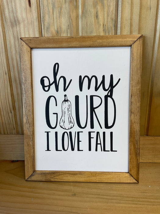 Oh my gourd framed sign