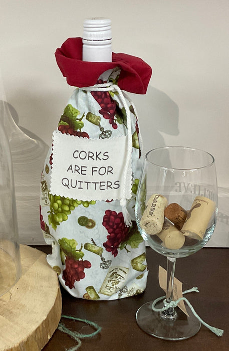 Fabric Wine bag -corks are for quitters