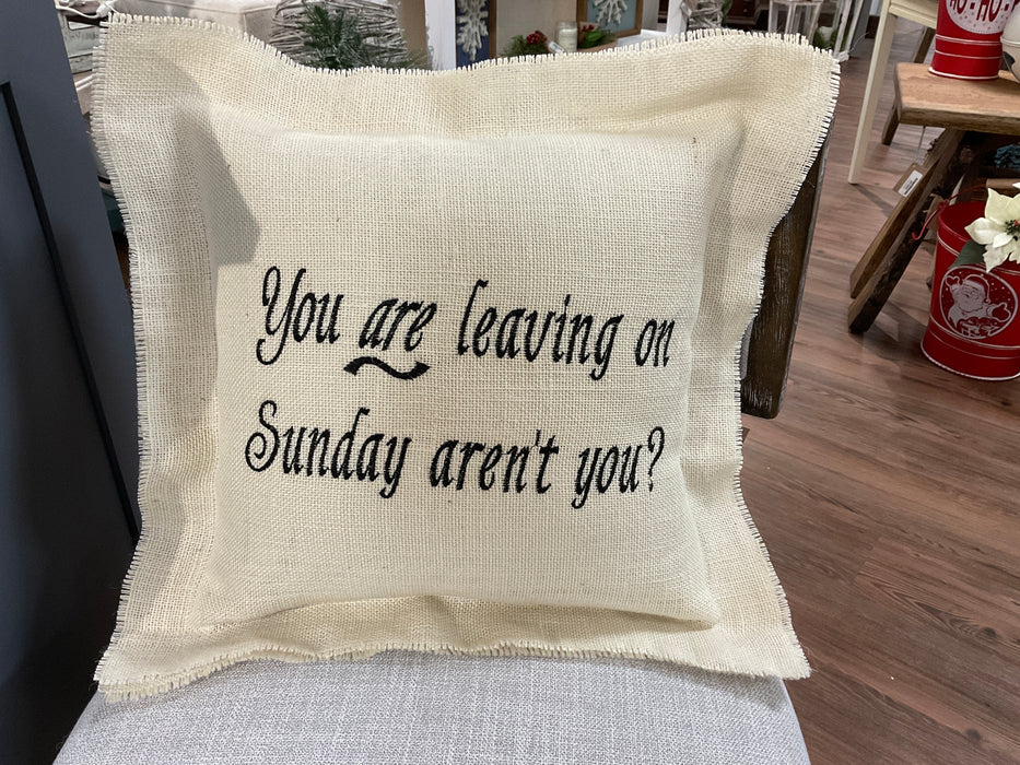 Burlap pillow - you are leaving