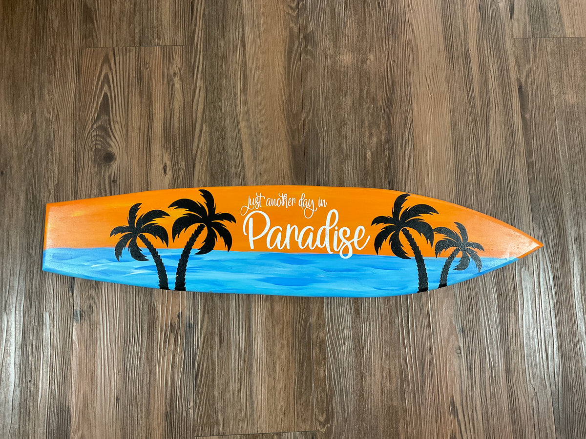 Surf Line hawai サインディスプレーボード Surfboard sign - Just another day in paradise — White Pine Artisan