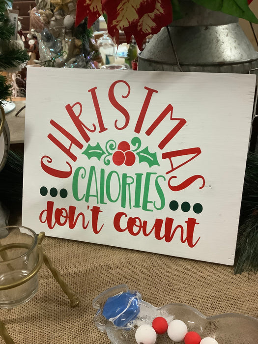 Funny wood sign - christmas calories