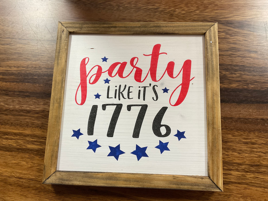 Party like it’s 1776 sign