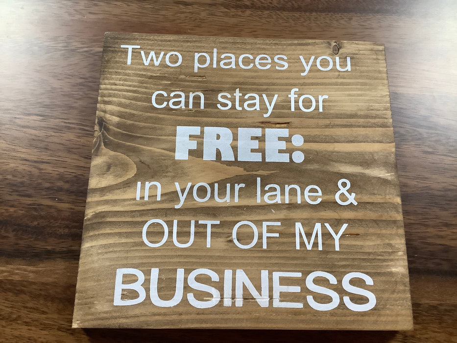 Funny wood sign- Two places you can stay