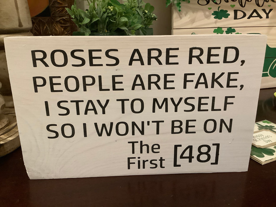 Funny wood sign - Roses are red