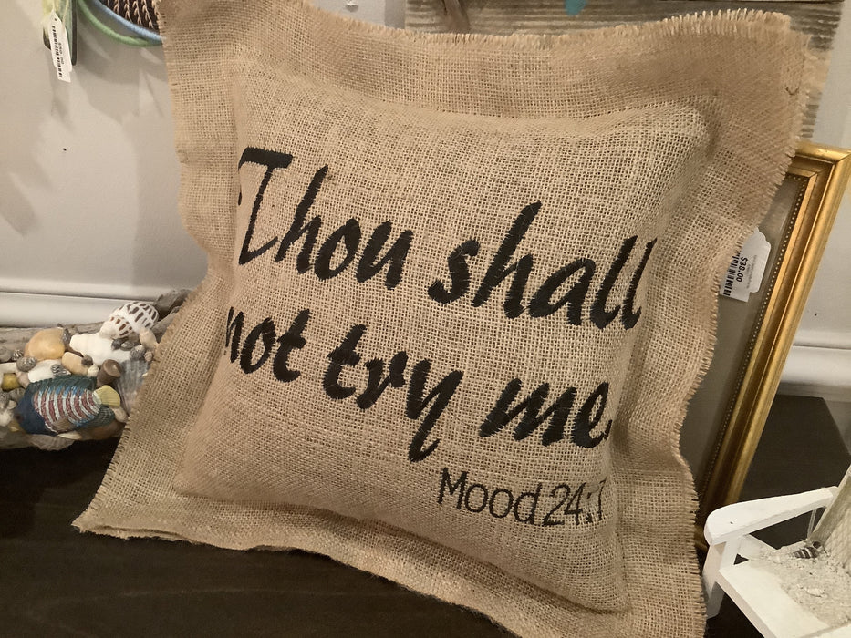 Burlap pillow - Thou shall not