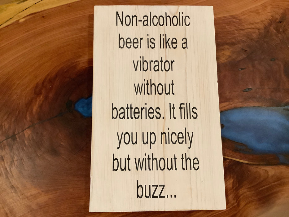 Funny wood sign - Non-alcoholic beer
