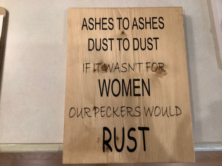 Funny wood sign-Ashes to ashes