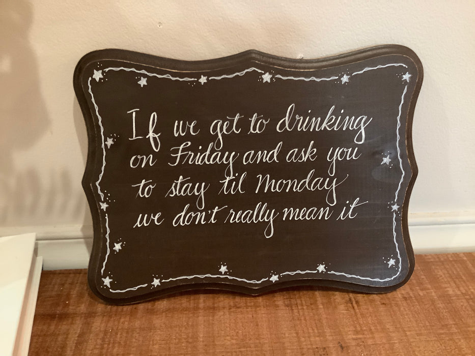 Funny wood sign - drinking on Friday