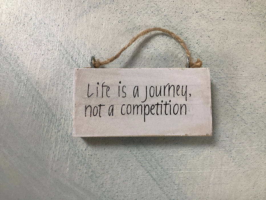 Rope hanging sign - life is a journey